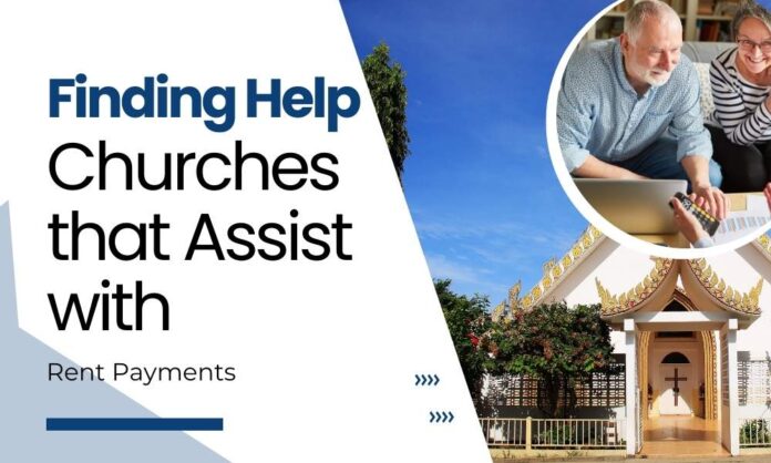 Churches that Assist with Rent Payments Churches that Assist with Rent Payments