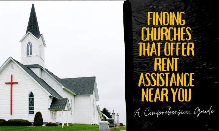 Churches that help with rent assistance near me Churches that help with rent assistance near me