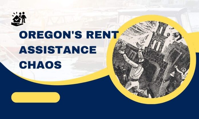Oregon's Rent Assistance Chaos Oregon's Rent Assistance Chaos