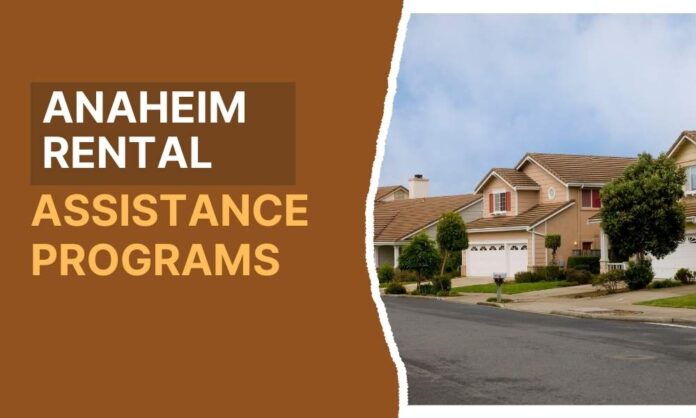 Anaheim Rental Assistance Programs Anaheim Rental Assistance Programs